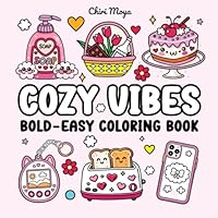 Cozy Vibes: Coloring book for Adults and Kids, Bolt and Easy, Simple and Big Designs B0F5QJGRJZ Book Cover