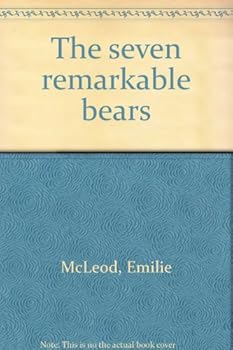 Hardcover The seven remarkable bears Book