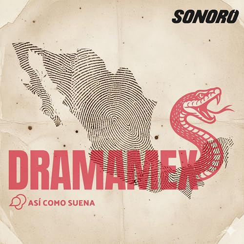 『DramaMex: Historias que merecen ser escuchadas』のカバーアート