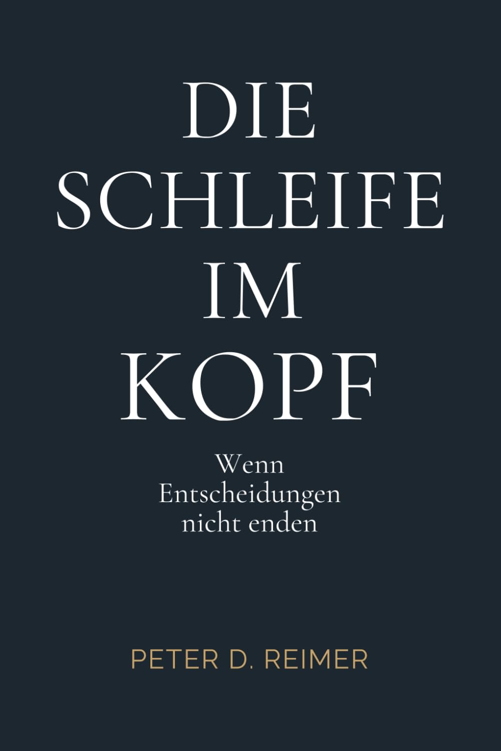 Die Schleife im Kopf: Wenn Entscheidungen nicht enden