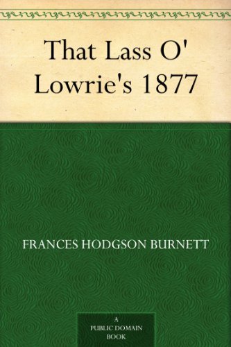 That Lass O' Lowrie's 1877