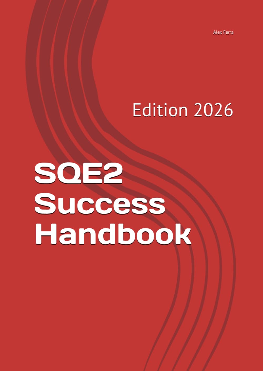 SQE2 Success Handbook: Edition 2026