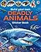 Build Your Own Deadly Animals (Build Your Own Sticker Book)