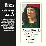 Der Mann meiner Träume - Doris Dörrie Heike Makatsch Verlag: Diogenes Verlag AG 