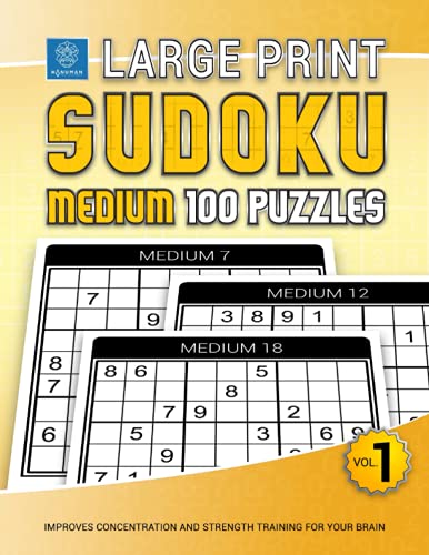 LARGE PRINT SUDOKU MEDIUM 100 PUZZLES: 100 Sudoku Puzzle Book Large Print Easy with Solutions, Get to know the 3 rules of Sudoku game. Recording the start and end times of each game.