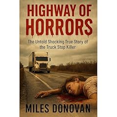 Highway of Horrors Audiolibro Por Miles Donovan arte de portada