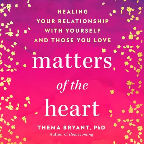 Matters of the Heart (By Thema Bryant PhD) episode artwork