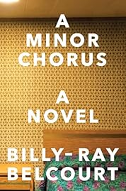 A Minor Chorus: A Novel