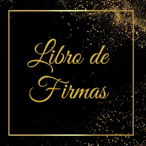  Libro de Firmas Elegante: Negro y Dorado: Libro de invitados de tapa blanda: 100 páginas en blanco para Bodas, Cumpleaños, Bautizos y Eventos — Diseño cuadrado, moderno y sofisticado.