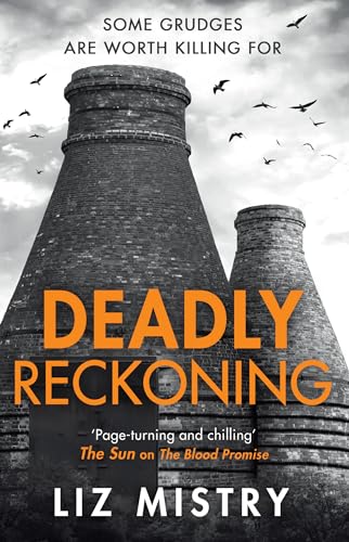 Deadly Reckoning: The brand-new intense and gripping Scottish police procedural crime thriller to read in 2025! (The Solanki and McQueen Crime Series Book 3)