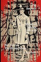 The Emperor - Desmond Piranga Olivacea: Part Four of The Human Drama B0FND4M56B Book Cover