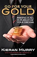Go For Your Gold 1940984572 Book Cover