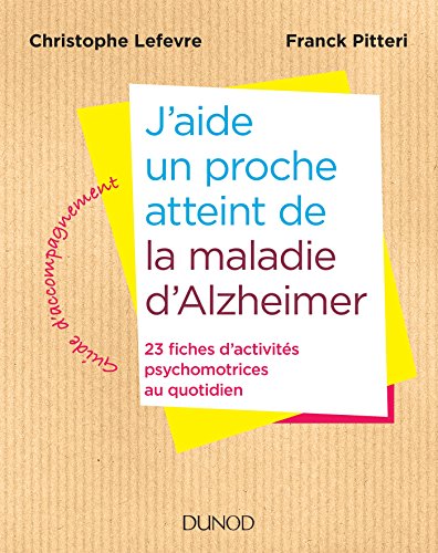 Télécharger J'aide un proche atteint de la maladie d'Alzheimer - 23 fiches d'activités au quotidien: 23 fiches Livre PDF Gratuit