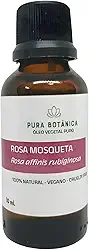 Óleo Vegetal de Rosa Mosqueta 30ml – 100% Puro Pura Botânica para Cuidados com a Pele, Regeneração Natural, Hidratação e Rotinas de Beleza e Bem-Estar