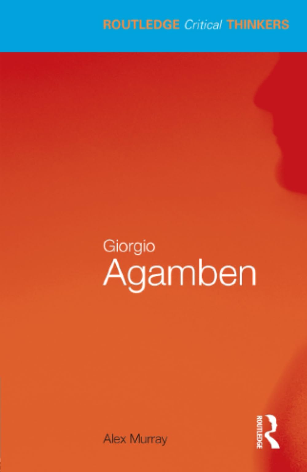 Buy Giorgio Agamben (Routledge Critical Thinkers) — BookShops.in