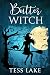 Butter Witch (Torrent Witches Cozy Mysteries Book 1)