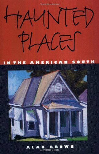 Haunted Places in the American South