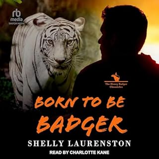 Born to Be Badger Audiolibro Por Shelly Laurenston arte de portada