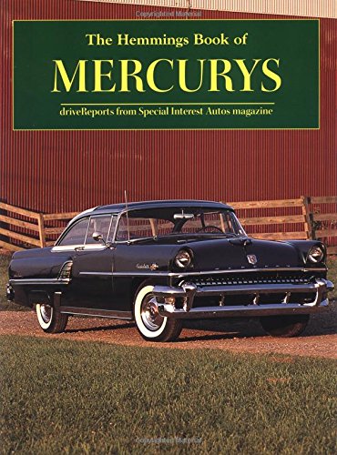 The Hemmings Book of Mercurys: Drive Reports from Special Interest Autos Magazine