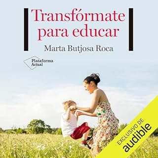 Transfórmate para educar Audiolibro Por Marta Butjosa arte de portada