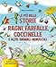 Le Più Belle Storie Di Ragni, Farfalle, Coccinelle E Altri Animali Minuscoli. Ediz. A Colori - 3