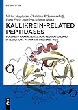 Characterization, regulation, and interactions within the protease web (English Edition)