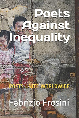 Poets Against Inequality: Poets Unite Worldwide (Poetry of Witness)