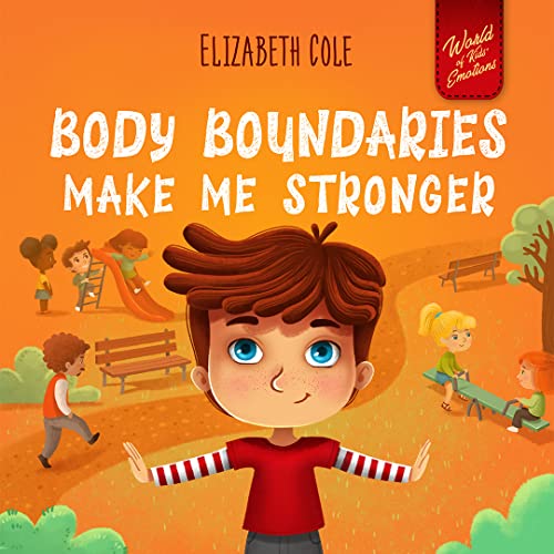Body Boundaries Make Me Stronger Personal Safety Book for Teaching
