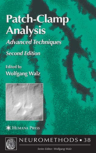 PATCH-CLAMP ANALYSIS 2ED: ADVANCED TECHNIQUES: 38 (Neuromethods) view 2