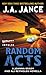 Random Acts: A Joanna Brady and Ali Reynolds Novella (Kindle Single)