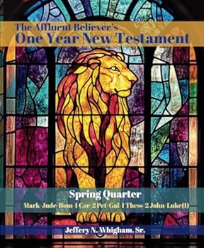 Paperback The Affluent Believer's One Year New Testament Book