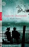  Weiße Nächte: Eine Liebesgeschichte (insel taschenbuch)