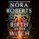 Birth of the Witch: A Coven of Three Trilogy Book 1