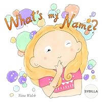 What's My Name? SYBILLA B0F5MHLKYY Book Cover