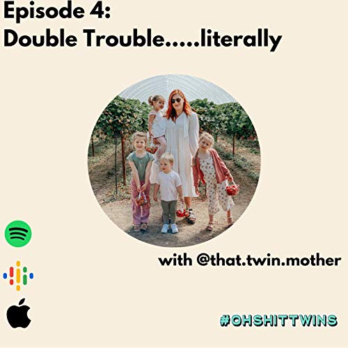 Double Trouble....literally