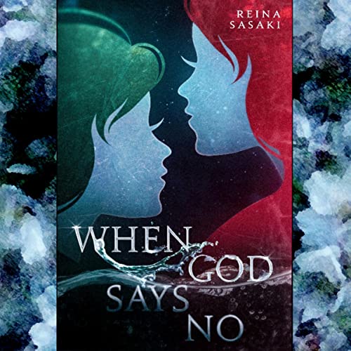 When God Says No by Reina Sasaki episode artwork