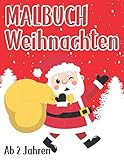  Malbuch Weihnachten ab 2: 30 weihnachtsliche Motive zum Entdecken und Ausmalen. Nikolausgeschenk für Mädchen und Jungen.