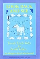 Look Back and See: Twenty Lively Tales for Gentle Tellers