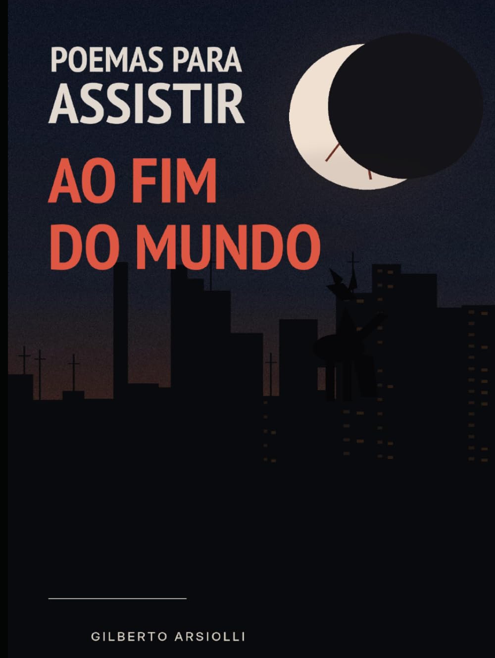 Poemas para Assistir ao Fim do Mundo