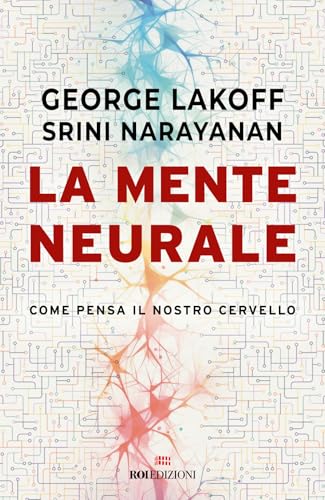 Portada de La mente neurale. Come pensa il nostro cervello