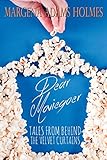 Dear Moviegoer: Tales From Behind The Velvet Curtains (Dear Moviegoer Series)
