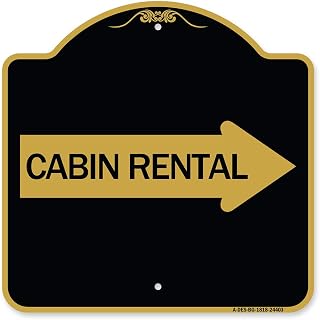 SignMission Designer Series Sign - Cabin Rental (with Right Arrow) | Black & Gold 18" X 18" Heavy-Gauge Aluminum Architectural Sign | Protect Your Business & Municipality | Made in The USA