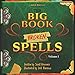 The Big Book of Broken Spells: Volume I