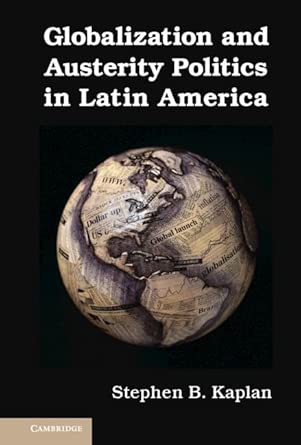 Globalization and Austerity Politics in Latin America book cover