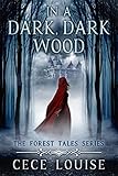 In a Dark, Dark Wood (The Forest Tales Series Book 3)