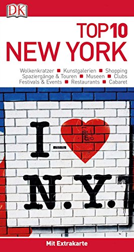 Top 10 Reiseführer New York: mit Extra-Karte und kulinarischem Sprachführer zum Herausnehmen Top 10 Reiseführer New York: mit Extra-Karte und kulinarischem Sprachführer zum Herausnehmen