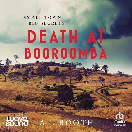 Audiobook: Death at Booroomba by A. L. Booth episode artwork