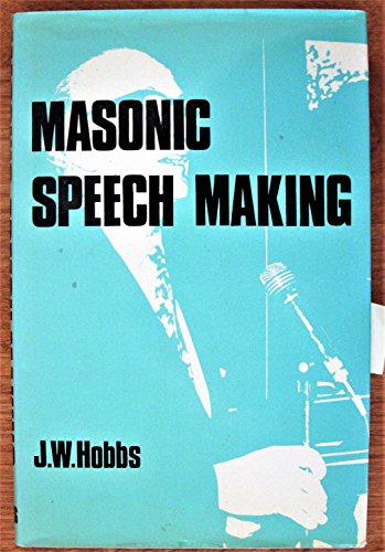 Masonic Speech Making B001TLECT4 Book Cover
