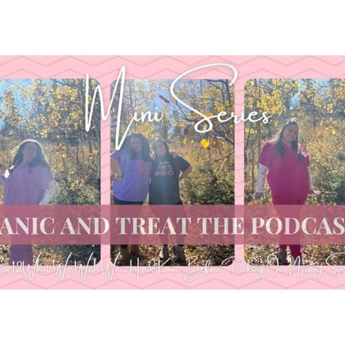 『Ep. 12: "Miniseries Ep 1. : What We Wish We Had Known Before Picking a Nursing School"』のカバーアート