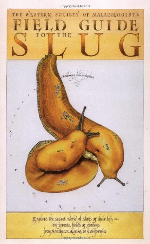 Field Guide to the Slug
